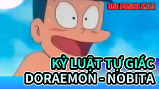 Kỷ luật tự giác
Doraemon - Nobita