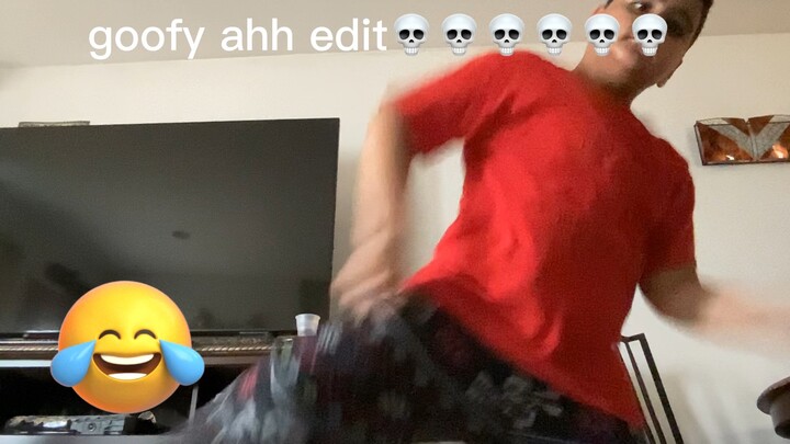 GOOFY AHH