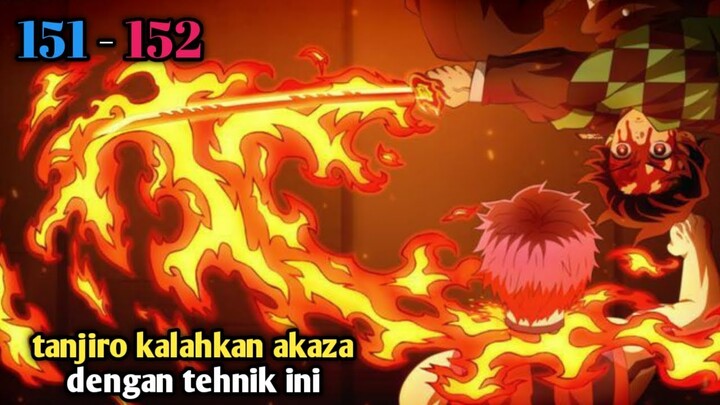 Tanjiro kalahkan iblis akaza dengan tehnik ini (151-152)