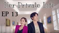 Her Private Life EP 13 (Sub Indo)