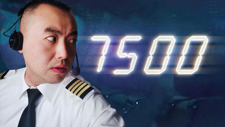 “Khủng bố xông vào buồng lái” Cơ trưởng dẫn bạn xem bộ phim “Âm mưu trên không 7500”