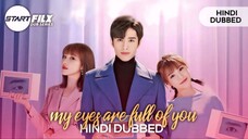 My Eyes are Full of you | Ep 1 Hindi dubbed