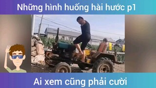 Tình huống hài hước ai xem cũng phải cười p1