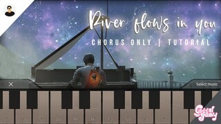 LifeAfter: Piano - River Flows In You (Chorus Only) | Tutorial