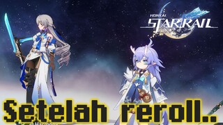 tips setelah reroll Honkai Star Rail