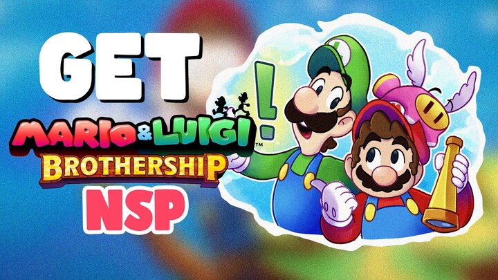 Get Mario & Luigi Brothership (NSP) & Install on PC using Ryujinx Switch Emulator