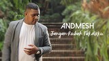 Andmesh Kamaleng - Jangan Rubah Takdirku (Official Music Video)