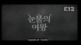 Queen of Tears E12 TAGSUB