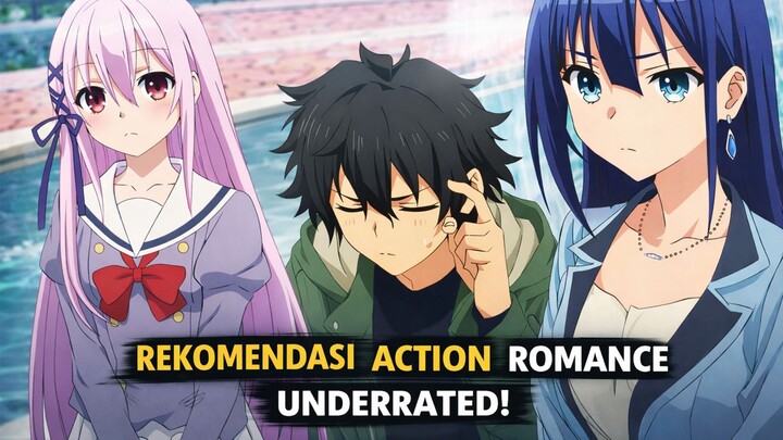 5 Anime Action Romance TERBAIK yang Kamu Lewatkan! (Bikin Baper & Tegang)