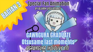 gawrgura bagian: otsusame last moments