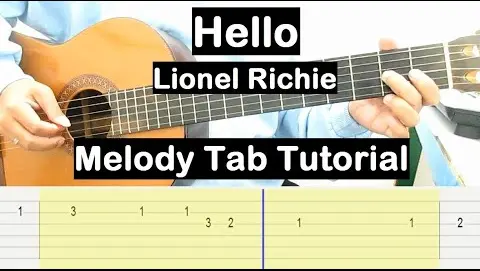 Lionel Richie Hello Guitar Lesson Melody Tab Tutorial Guitar Lessons for Beginners