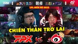 [LPL 2022] Highlight WBG vs FPX Full: Chiến thần trở lại | Weibo Gaming vs FunPlus Phoenix