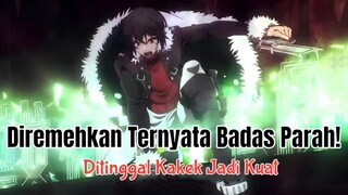 Diremehkan bahkan dibuang Klan, Ternyata Overpower Parah! Anime Baru dan seru