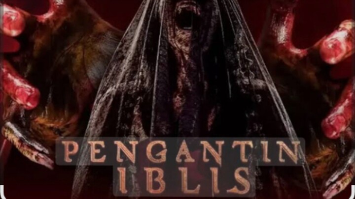 PENGANTIN IBLIS 1080HD