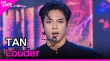 TAN, Louder (탄, Louder) [THE SHOW 220628]