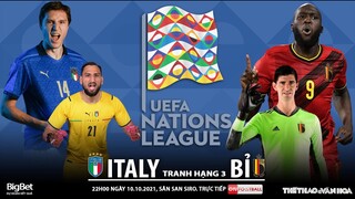 NHẬN ĐỊNH BÓNG ĐÁ | Ý vs Bỉ (20h00 ngày 10/10). Trực tiếp bóng đá tranh hạng 3 UEFA Nations League