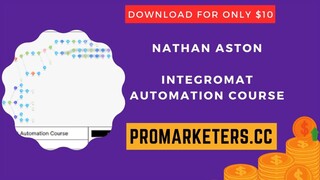 Nathan Aston – Integromat Automation Course