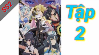 Arifureta Shokugyou de Sekai Saikyou SS2 | Tập 2 ViệtSub