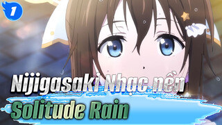 Solitude Rain - Osaka Shizuku | Nijigasaki Nhạc nền_1