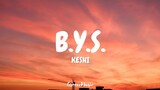 keshi - B.Y.S. (Lyrics)