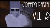 [#16] Chuyện Minecraft CreepyPasta: VLL R - Villager Âm Bản?