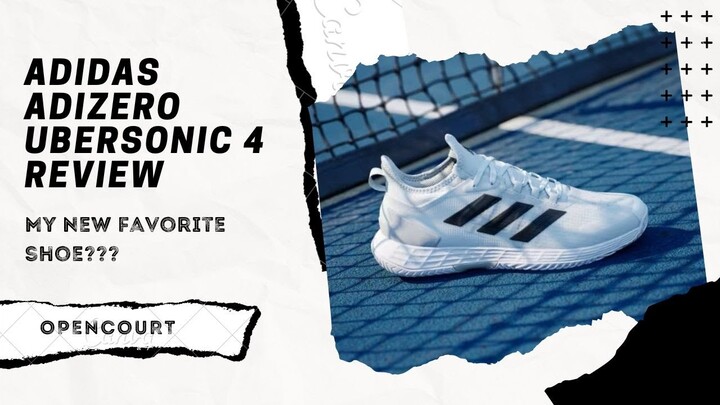 My New Tennis Shoes?! Adidas Adizero Ubersonic 4 Review