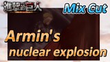 [Attack on Titan]  Mix cut | Armin's nuclear explosion