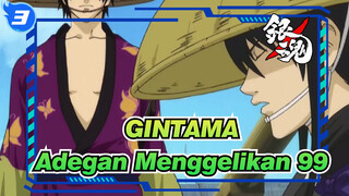 [GINTAMA] Adegan Ikonik yang Menggelikan (bag 99)_3