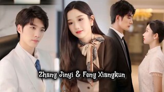 { Zhang Jinyi & Feng Xiangkun } " Anak laki-laki yang aku pelihara, ternyata Pangeran kaya "