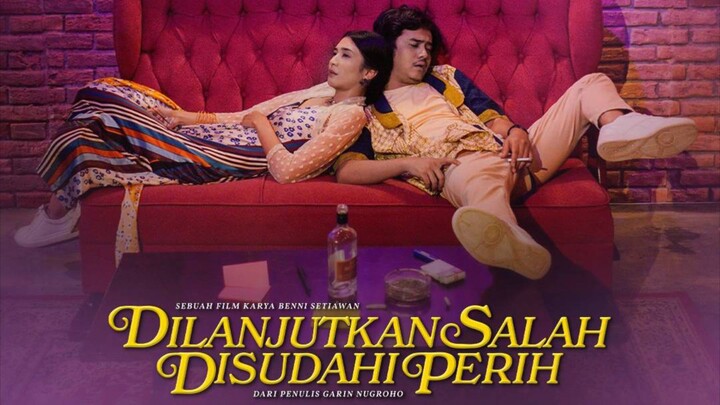 FILM BIOSKOP INDONESIA - DILANJUTKAN SALAH DISUDAHI PERIH [2025]