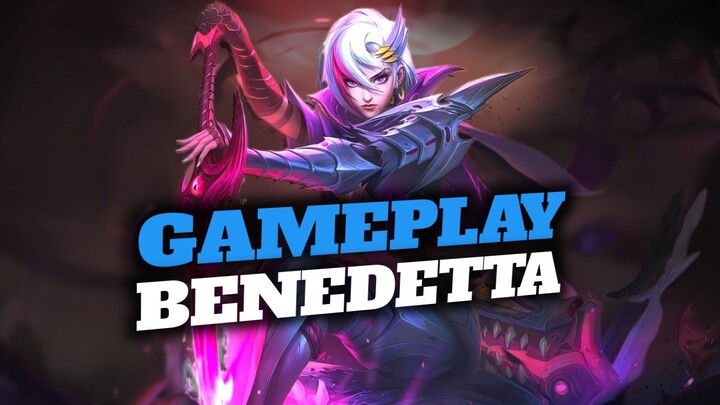 Gameplay Benedetta Mobile Legends 2025