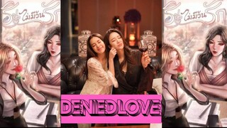 Denied Luv ep 6 eng sub 🇹🇭 gl 2025