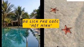 Du Lịch Phú Quốc Một Mình 3N2D Có Gì Hay 1