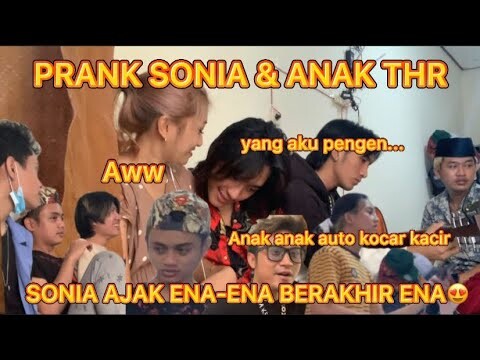 #PR4NK UJ1 SONIA NGAJAK EN4-EN4 DI DEPAN ANAK THR,AUTO MAU?