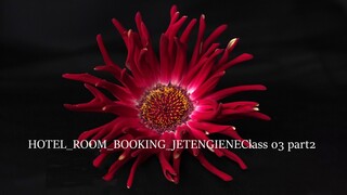 HOTEL_ROOM_BOOKING_JETENGIENEClass 03 part2.webm