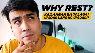 Why You Need Rest Days as A Vlogger? BAKA KAILANGAN MO DIN! RAW VLOG