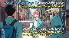 Anime Genre Sport Tapi Adegan Romance Nya Manis Banget Cuy!!