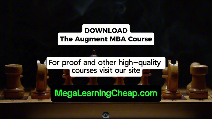 Get The Augment MBA Course
