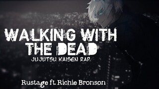 Rustage - Waking with the Dead  (Jujutsu Kaisen Rap) ft. Richard Bronson (Lyrics)