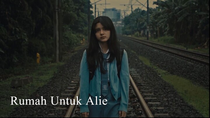 Rumah Untuk Alie (2025) full Movies