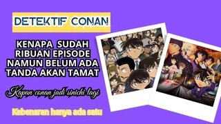 Anime Detektif Conan,sudah ribuan episode belum ada tanda akan tamat, penyebab masih tetap disukai