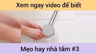 Mẹo nhà tắm bạn nên biết