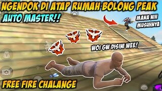 CHALANGE NGENDOK DI ATAP RUMAH BOLONG PEAK❗KETEMU MUSUH TOLOL | NGAKAK!