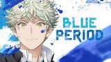 Blue Period - EP 3