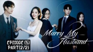 🇰🇷 Marry_my_husband | EP (5) Part (2/2)| [eng_sub] | @drama_fantasy |