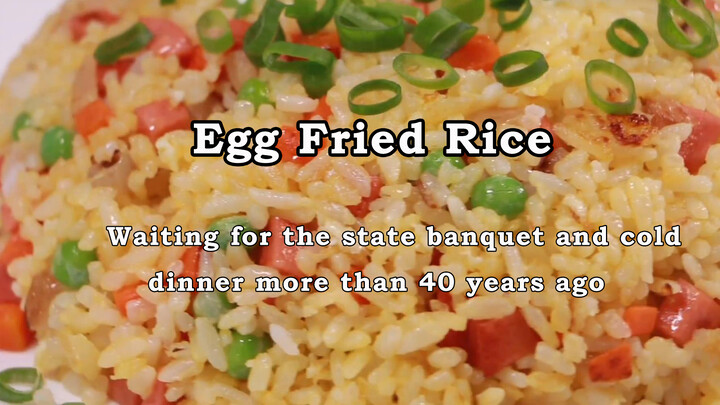 Fried-Egg Rice at State Banquet, Simple But Skills-Demanding