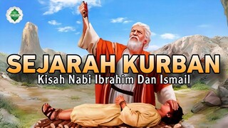 Awal Mula Kurban‼️Kisah Ketaatan Nabi Ibrahim, Sejarah Idul Adha Dan Kurban.