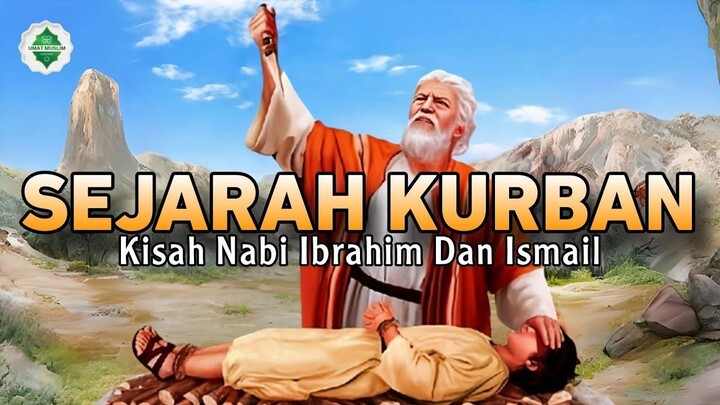 Awal Mula Kurban‼️Kisah Ketaatan Nabi Ibrahim, Sejarah Idul Adha Dan Kurban.