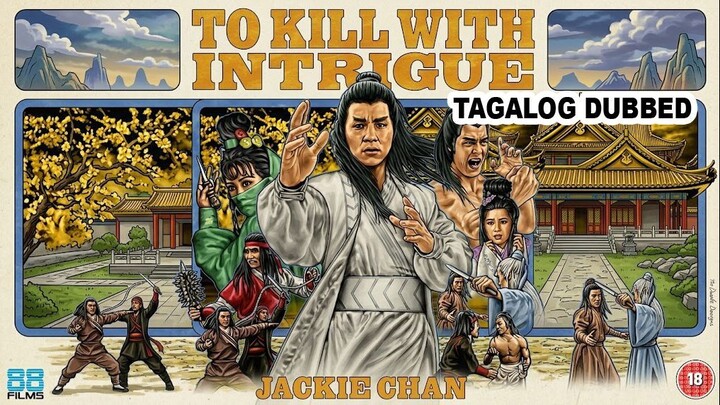 TO KILL WITH INTRIGUE ⚜️ TAGALOG DUBBED