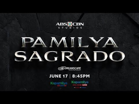 Pamilya Sagrado | Full Trailer